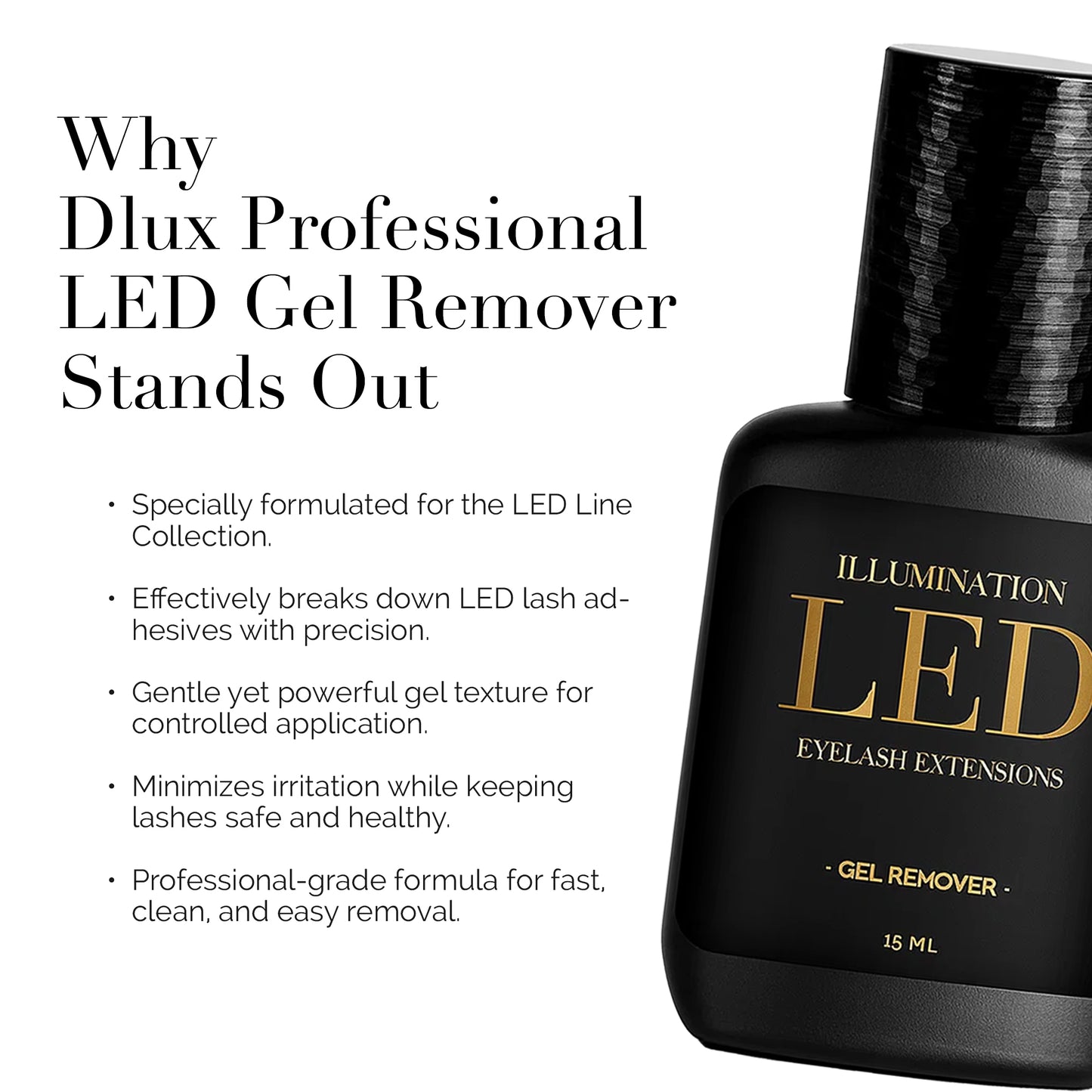 ILLUMINATION LED GEL REMOVER (EXCLUSIVELY FOR LED LINE COLLECTION)