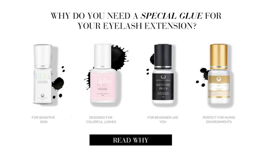 Why Do We Need a Special Glue for Eyelash Extensions?