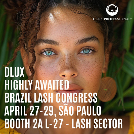 Dlux Professional at Brazil Lash Congress 2025: Join Us at Booth 2A L-27!