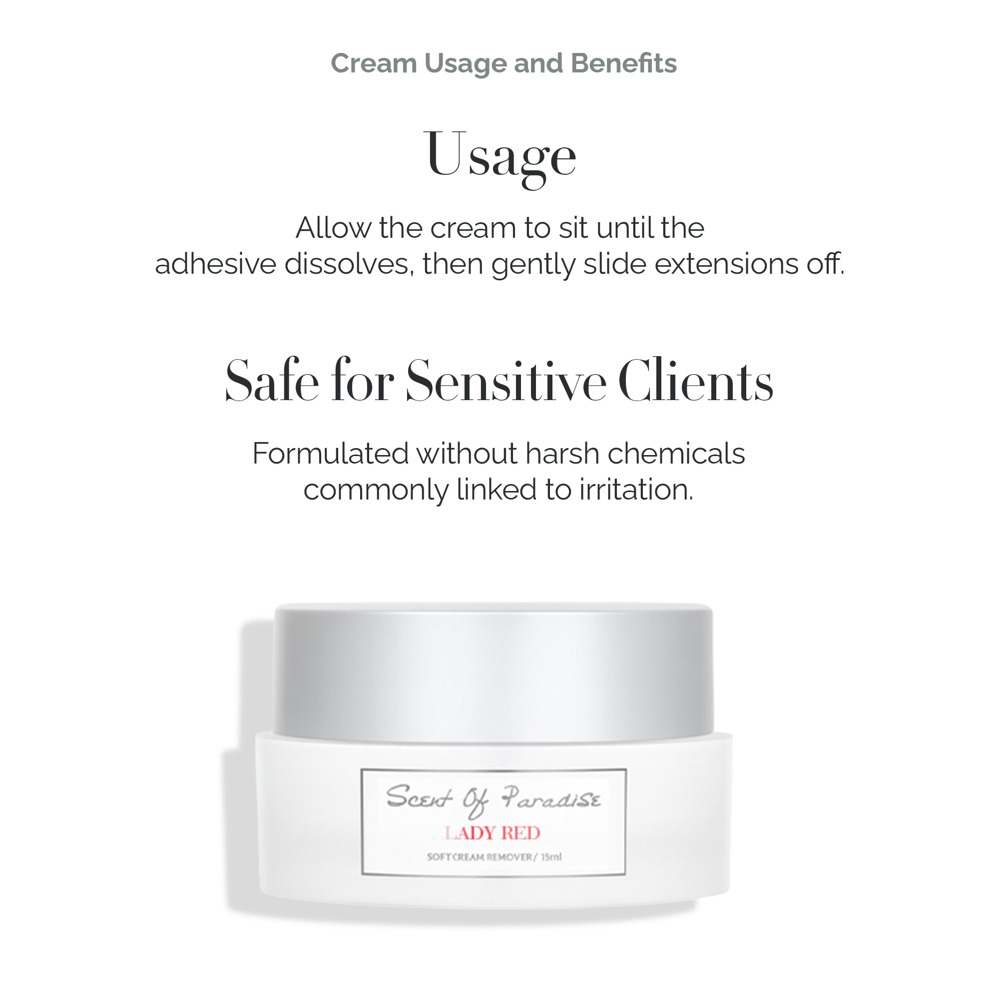 Scent Of Paradise Soft Cream Remover |Created to remove lash