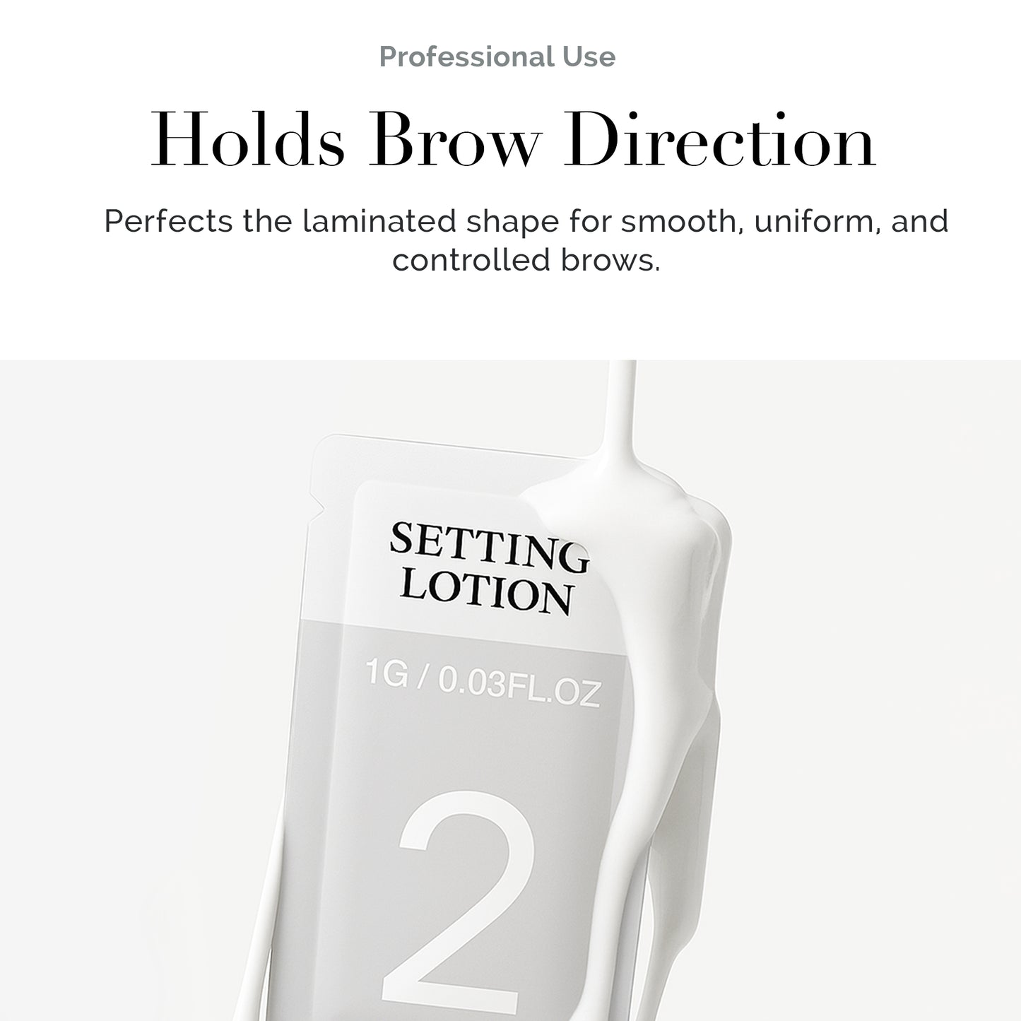 Step 2 » Eyebrow Lamination Styling Lotion / 15 Sachets